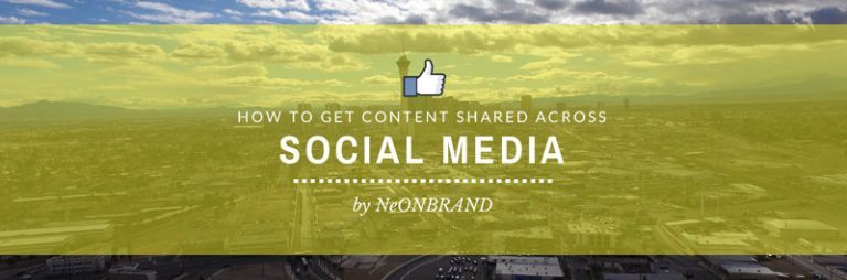 How to Get Content Shared Across Social Media
